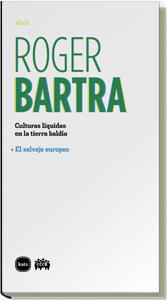 CULTURAS LIQUIDAS EN LA TIERRA BALDIA | 9788496859203 | BARTRA, ROGER