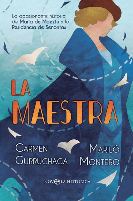 LA MAESTRA | 9788491647096 | MONTERO, MARILÓ / GURRUCHAGA, CARMEN