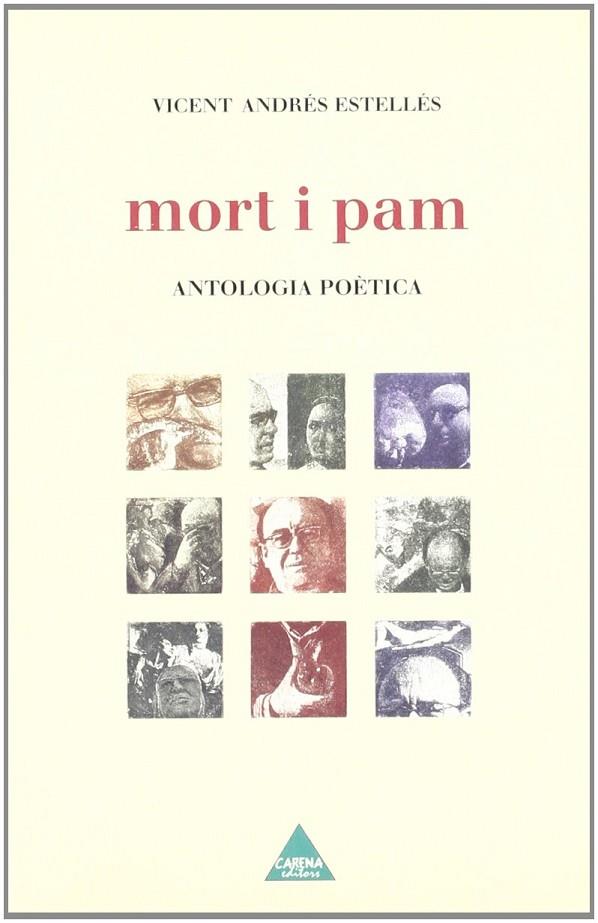 MORT I PAM ANTOLOGIA POETICA | 9788487398766 | ANDRES ESTELLES, VICENT (1924- )