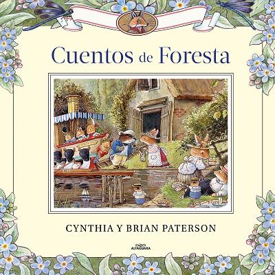 CUENTOS DE FORESTA | 9788420458601 | PATERSON, CYNTHIA / PATERSON, BRIAN