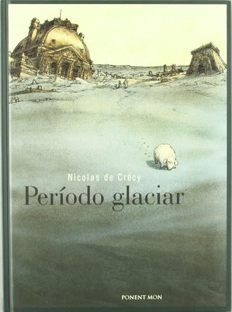 PERIODO GLACIAR | 9788496427365 | CRECY, NICOLAS DE