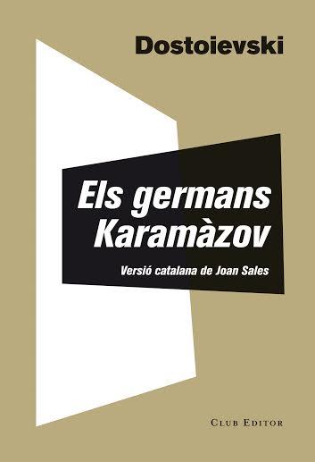 GERMANS KARAMAZOV, ELS | 9788473291835 | DOSTOIEVSKI, FIÓDOR