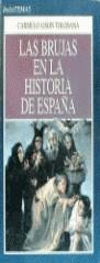 BRUJAS EN LA HISTORIA DE ESPAÑA, LAS | 9788478806751 | LISON TOLOSANA, C.