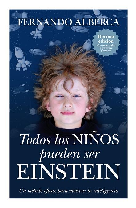 TODOS LOS NIÑOS PUEDEN SER EINSTEIN | 9788496947863 | ALBERCA DE CASTRO,FERNANDO