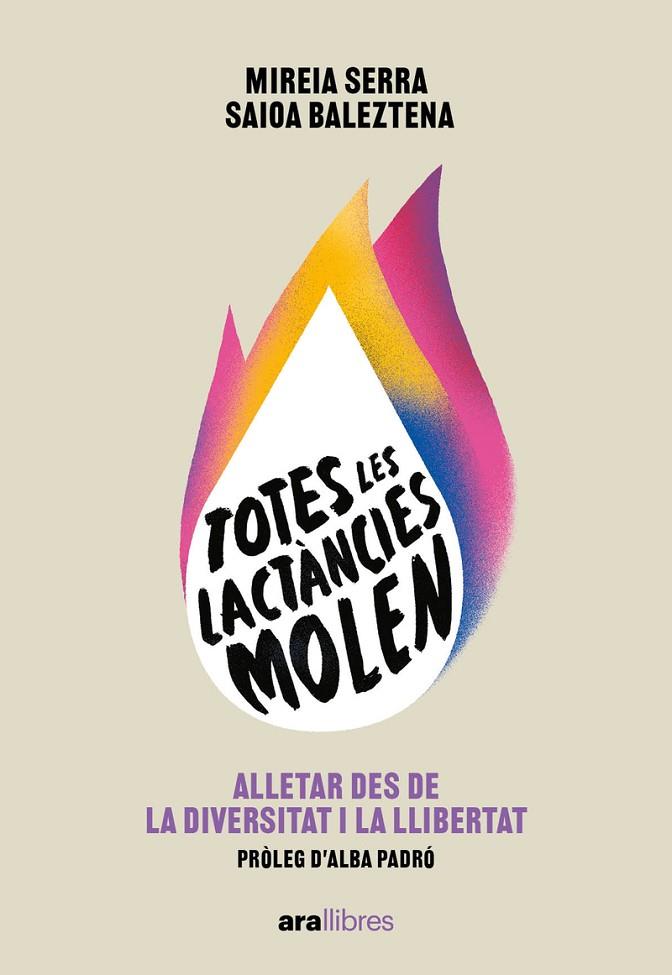 TOTES LES LACTÀNCIES MOLEN | 9788411730136 | SERRA I VILÀ, MIREIA / BALEZTENA, SAIOA