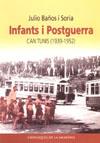 INFANTS I POSTGUERRA, CAN TUNIS 1939 - 1952 | 9788486441890 | BAÑOS, JULIO