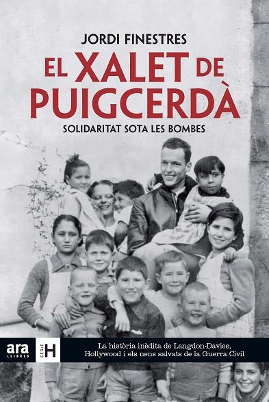 XALET DE PUIGCERDA, EL. SOLIDARITAT SOTA LES BOMBES | 9788415642039 | FINESTRES, JORDI