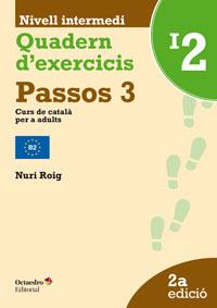 PASSOS 3. QUADERN D'EXERCICIS INTERMEDI 2 | 9788499217598 | ROIG MARTÍNEZ, NURI