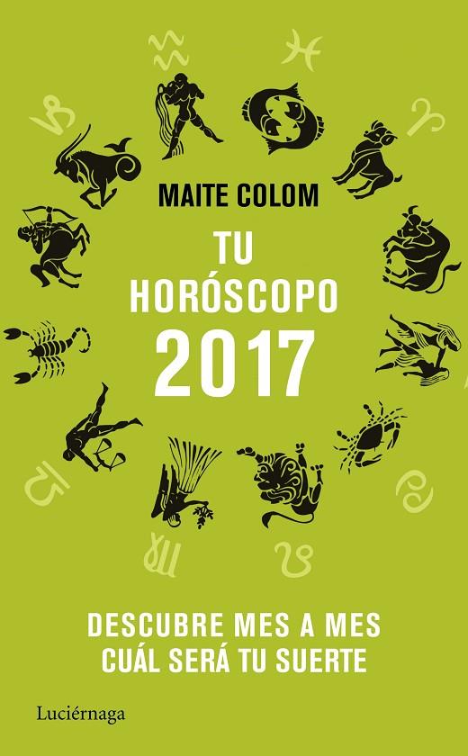 TU HORÓSCOPO 2017 | 9788416694358 | MAITE COLOM