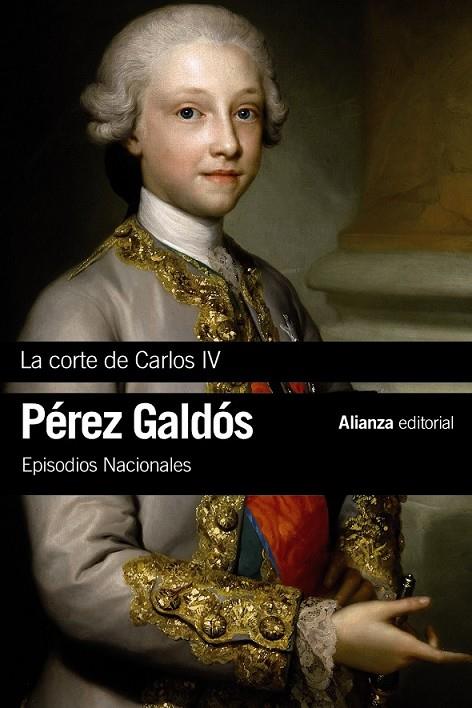 LA CORTE DE CARLOS IV | 9788491044147 | PÉREZ GALDÓS, BENITO