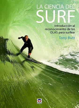 LA CIENCIA DEL SURF | 9788416676507 | BUTT, TONY