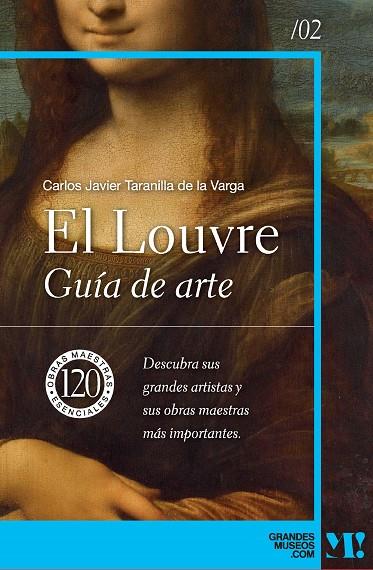 MUSEO DEL LOUVRE. GUÍA DE ARTE | 9788418943423 | TARANILLA DE LA VARGA, CARLOS JAVIER