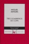 TRES SOMBREROS DE COPA | 9788467021653 | MIHURA, MIGUEL