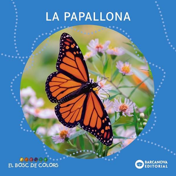 LA PAPALLONA | 9788448952846 | BALDÓ, ESTEL / GIL, ROSA / SOLIVA, MARIA