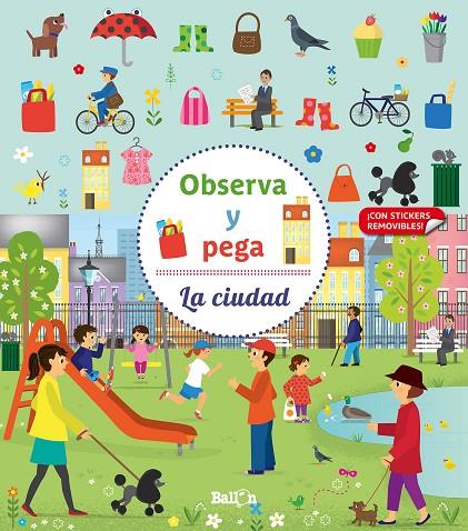 OBSERVA Y PEGA - LA CIUDAD | 9789403219295 | BALLON