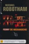 FERRY DE MEDIANOCHE | 9788492429127 | ROBOTHAM, MICHAEL