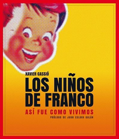 NIÑOS DE FRANCO, LOS | 9788497859356 | GASSIO, XAVIER