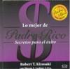 LO MEJOR DE PADRE RICO, SECRETOS | 9789876120364 | KIYOSAKI, ROBERT T.