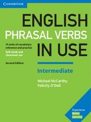 ENGLISH PHRASAL VERBS IN USE INTERMEDIATE BOOK WITH ANSWERS 2ND EDITION | 9781316628157 | MCCARTHY, MICHAEL / O'DELL, FELICITY