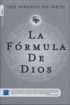 FORMULA DE DIOS, LA | 9788492429257 | RODRIGUES DOS SANTOS, JOSE