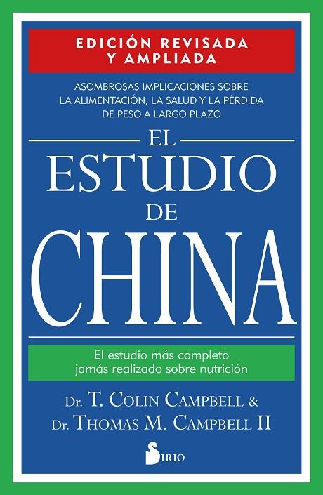 EL ESTUDIO DE CHINA. EDICIÓN REVISADA Y AMPLIADA | 9788418531392 | CAMPBELL, DR. T. COLIN / CAMPBELL, DR. THOMAS M.