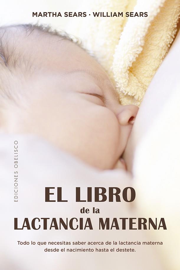 EL LIBRO DE LA LACTANCIA MATERRNA | 9788491115182 | SEARS, MARTHA / SEARS, WILLIAM