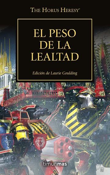 THE HORUS HERESY Nº 48/54 EL PESO DE LA LEALTAD | 9788445008362 | VV. AA.