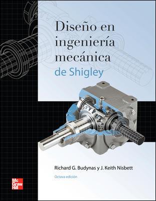 DISEÑO EN INGENIERIA MECANICA | 9789701064047 | SHIGLEY/BUDYNAS,RICHARD G./NISBETT,J.KEITH