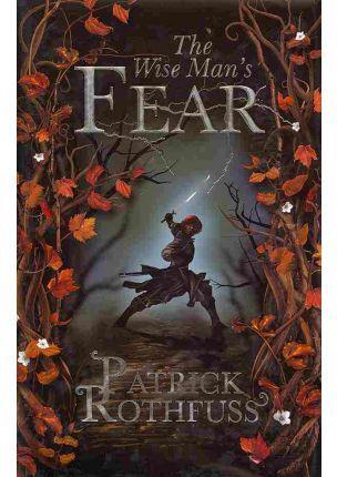 WISE MAN'S FEAR, THE | 9780575081413 | ROTHFUSS, PATRICK