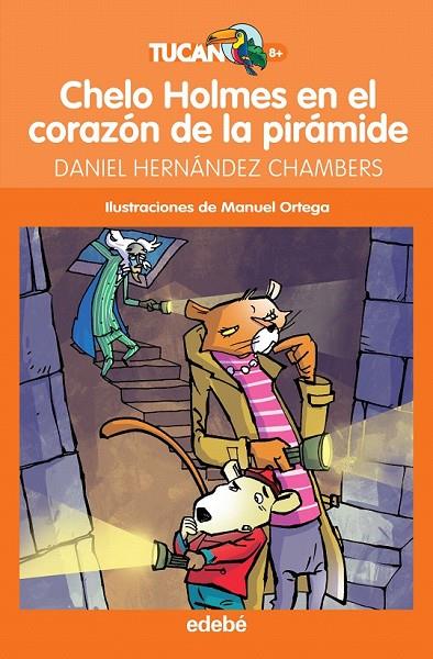 CHELO HOLMES EN EL CORAZÓN DE LA PIRÁMIDE | 9788468327778 | HERNÁNDEZ CHAMBERS, DANIEL
