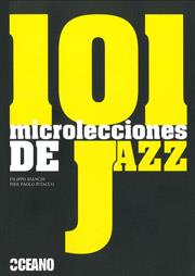 101 MICROLECCIONES DE JAZZ | 9788475567815 | BIANCHI, PILIPPO/PITACCO, PIER PAOLO