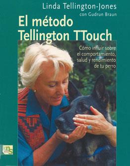 MÉTODO DE TELLINGTON TTOUCH | 9788493323226 | TELLINGTON-JONES, LINDA