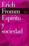 ESPIRITU Y SOCIEDAD | 9788449308666 | FROMM, ERICH