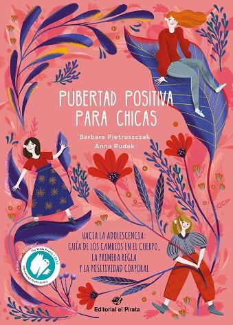 PUBERTAD POSITIVA PARA CHICAS - HACIA LA ADOLESCENCIA | 9788419898050 | PIETRUSZCZAK, BÁRBARA