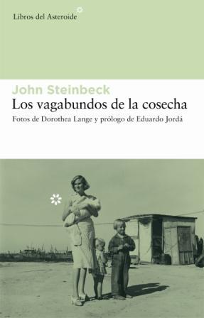VAGABUNDOS DE LA COSECHA, LOS | 9788493544812 | STEINBECK, JOHN