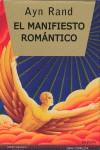 MANIFIESTO ROMANTICO, EL | 9789871239368 | RAND, AYN