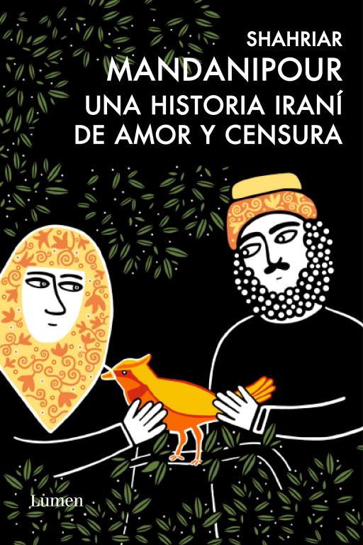 HISTORIA IRANÍ DE AMOR Y CENSURA, UNA | 9788426417718 | MANDANIPOUR, SHAHRIAR
