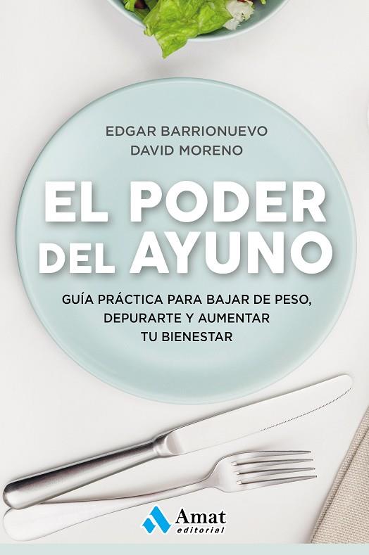 EL PODER DEL AYUNO | 9788417208349 | BARRIONUEVO BURGOS, EDGAR / MORENO, DAVID