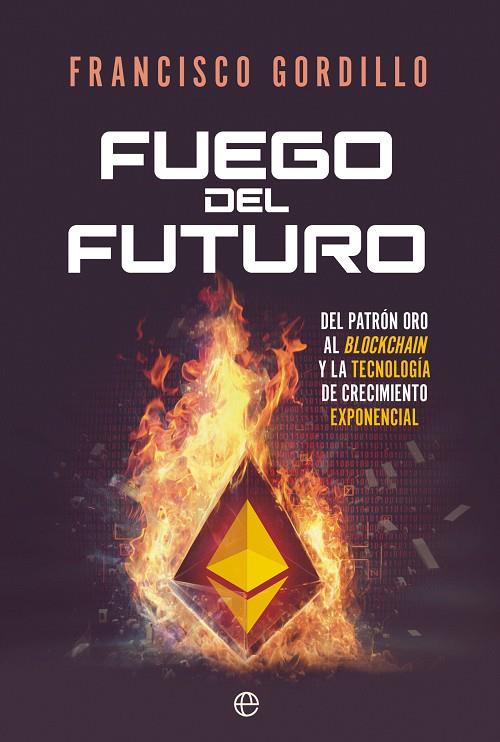FUEGO DEL FUTURO | 9788413845746 | GORDILLO, FRANCISCO