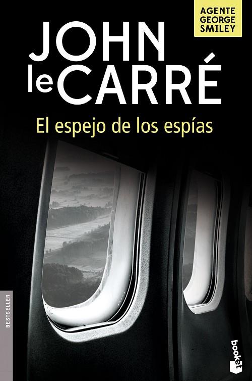 EL ESPEJO DE LOS ESPÍAS | 9788408166252 | JOHN LE CARRÉ