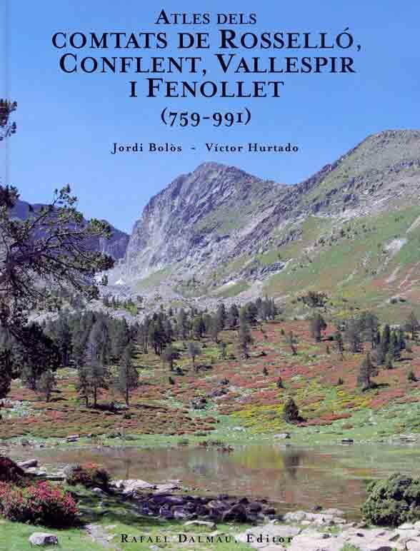 ATLES DELS COMTATS DE ROSSELLO CONFLENT VALLESPIR FENOLLET | 9788423207343 | BOLOS, JORDI - HURTADO, VICTOR