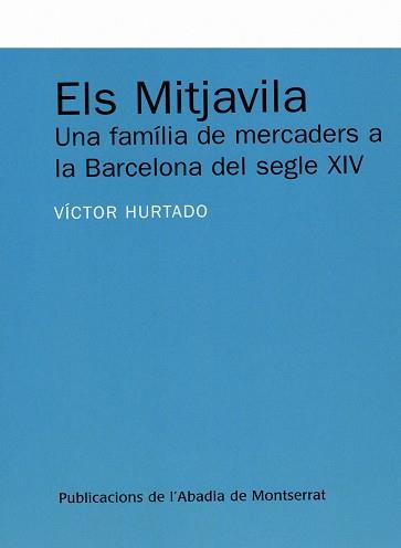 MITJAVILA, ELS | 9788484159452 | HURTADO, VÍCTOR
