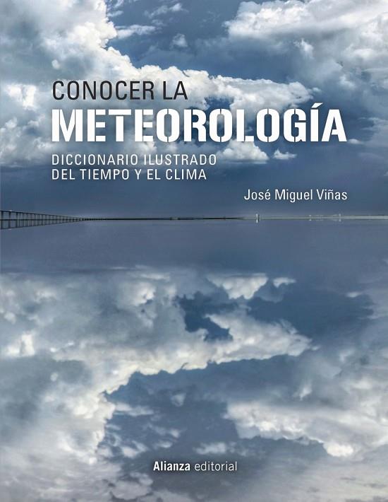 CONOCER LA METEOROLOGÍA | 9788491816836 | VIÑAS, JOSÉ MIGUEL