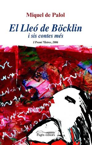 LLEO DE BOCKLIN I SIS CONTES MES, EL | 9788497794725 | PALOL, MIQUEL DE