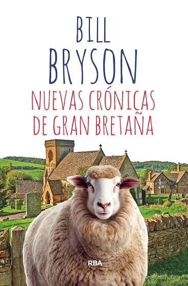 NUEVAS CRÓNICAS DE GRAN BRETAÑA | 9788411321143 | BRYSON, BILL