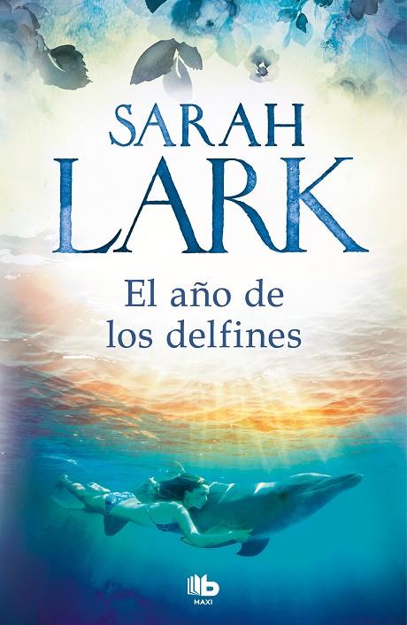 EL AÑO DE LOS DELFINES | 9788413141084 | LARK, SARAH