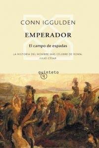 EMPERADOR, EL CAMPO DE ESPADAS | 9788496333963 | IGGULDEN, CONN