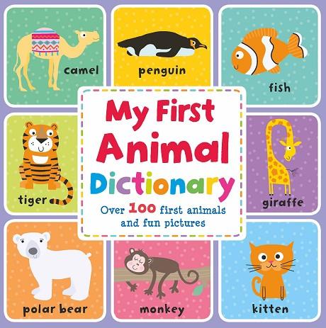 MY FIRST ANIMAL DICTIONARY  | 9788413342054 | VV.AA.