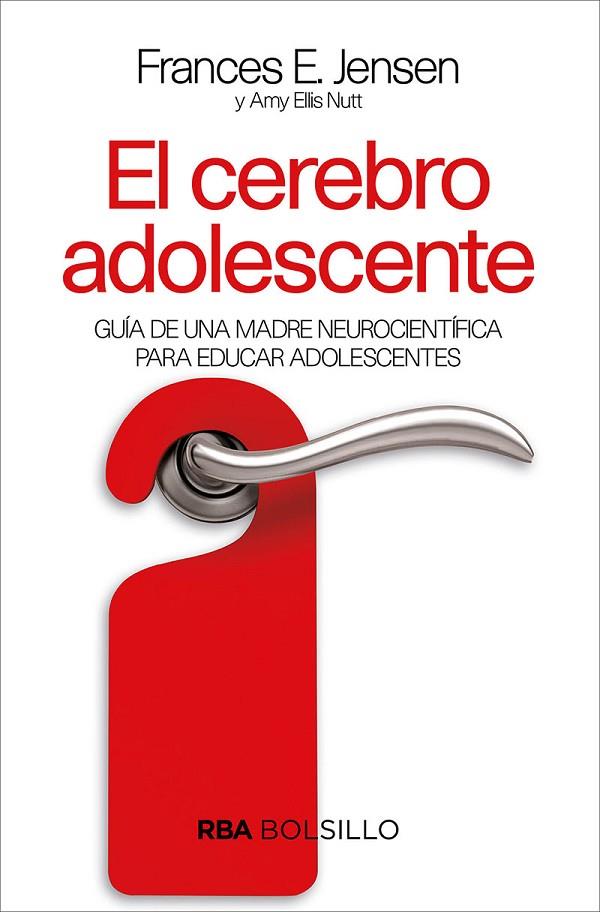 EL CEREBRO ADOLESCENTE (BOLSILLO) | 9788491872436 | ELI AMY / JENSEN F.E.