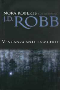 VENGANZA ANTE LA MUERTE | 9788496575448 | ROBERTS, NORA